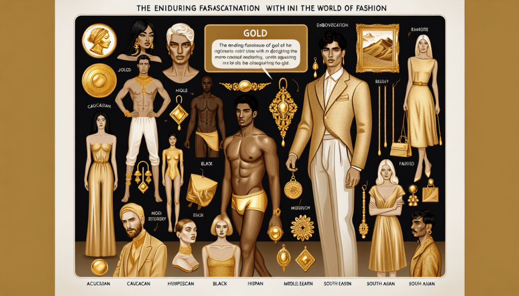 The Allure Of Gold In The World Of Fashion